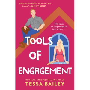 Tools of Engagement -- Tessa Bailey